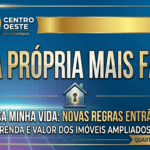 Minha casa minha vida novas regras e valores